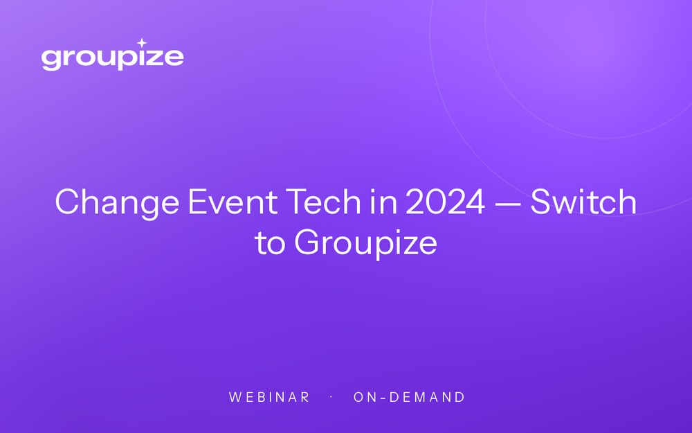Change Event Tech in 2024 — Switch to Groupize