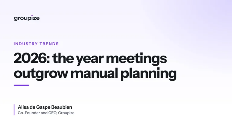 2026: The Year Meetings Outgrow Manual Planning