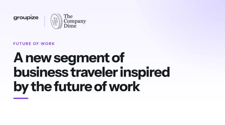 A New Segment of Business Traveler Inspired by The Future of Work