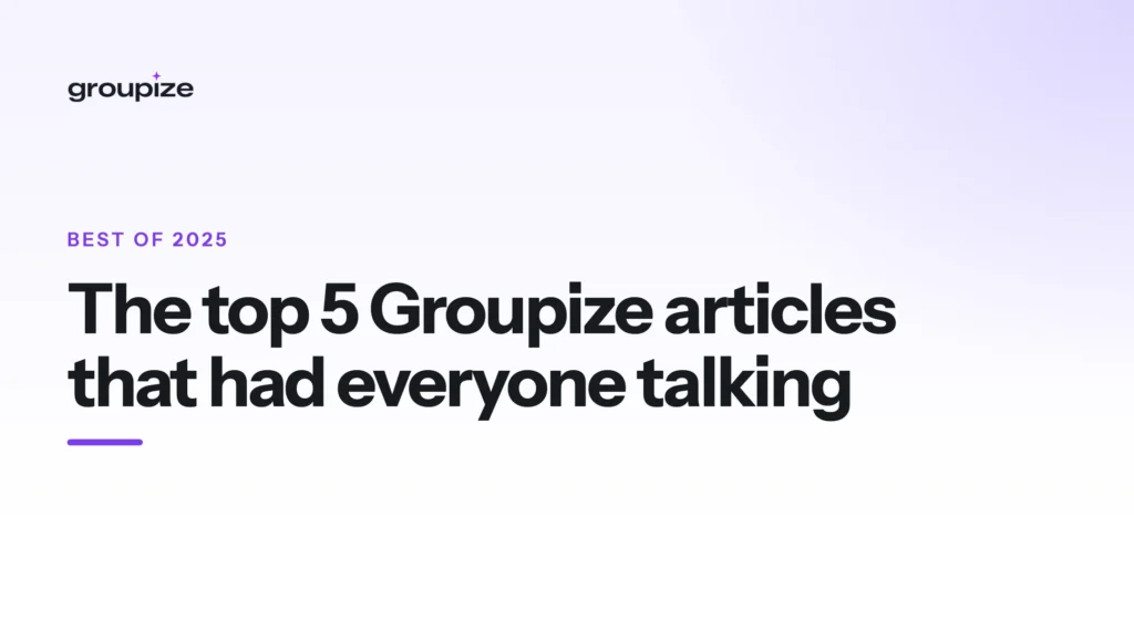 Best of 2025: The Top 5 Groupize.ai Articles That Had Everyone Talking